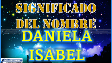 Significado del nombre Daniela Isabel, su origen y más