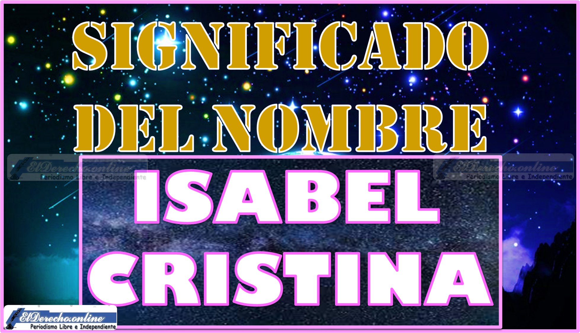 Significado del nombre Isabel Cristina, su origen y más