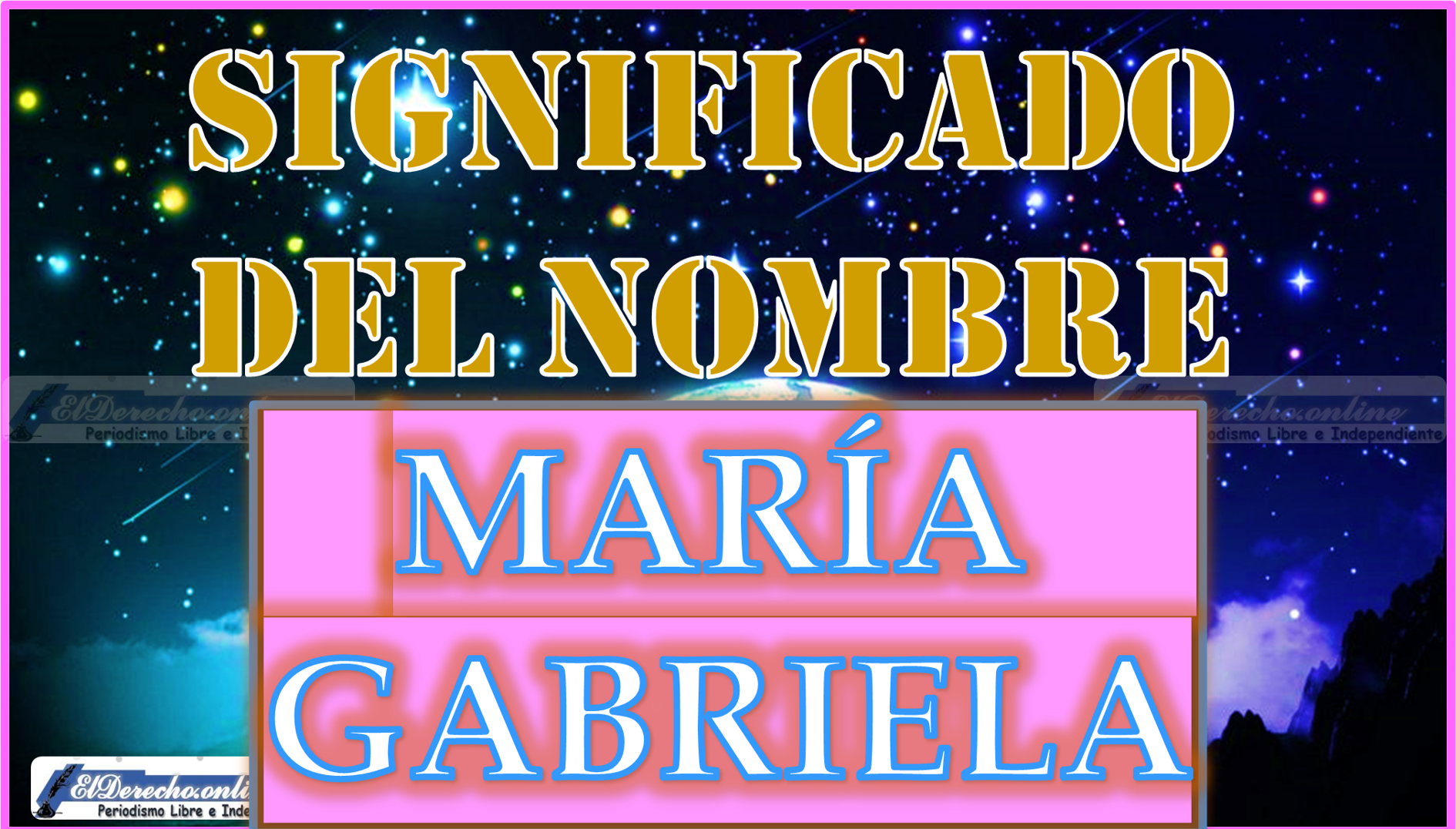 Significado del nombre María Gabriela, su origen y más