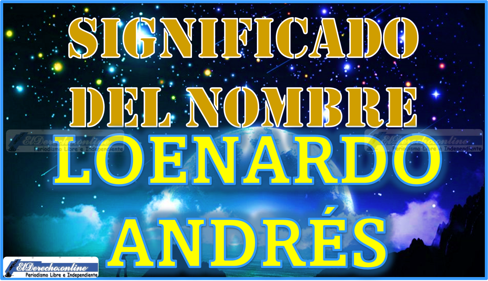 Significado del nombre Leonardo Andrés, su origen y más