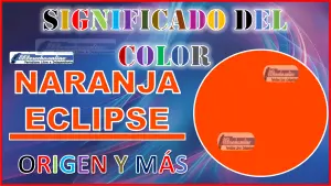 El color Naranja Eclipse, significado, origen y más