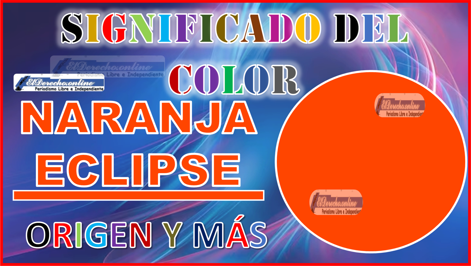 El color Naranja Eclipse, significado, origen y más