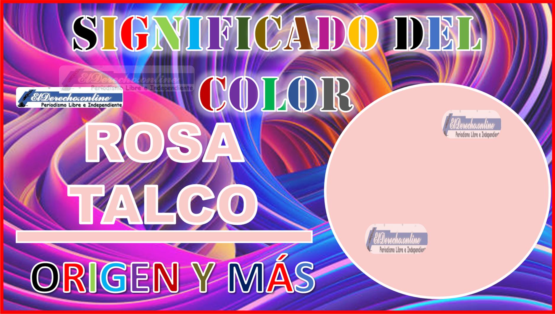 El color Rosa Talco, significado, origen y más