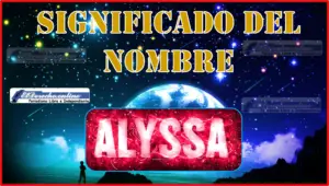 Significado del nombre Alyssa, su origen y más