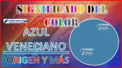 El color Azul Veneciano, significado, origen y más