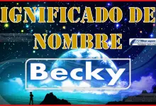 Significado del nombre Becky, su origen y más