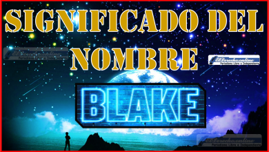 Significado del nombre Blake, su origen y más