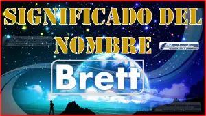 Significado del nombre Brett, su origen y más