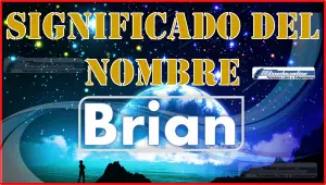 Significado del nombre Brian, su origen y más