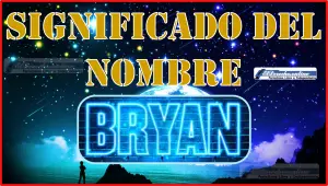 Significado del nombre Bryan, su origen y más