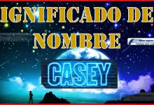 Significado del nombre Casey, su origen y más