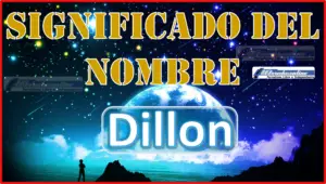 Significado del nombre Dillon, su origen y más