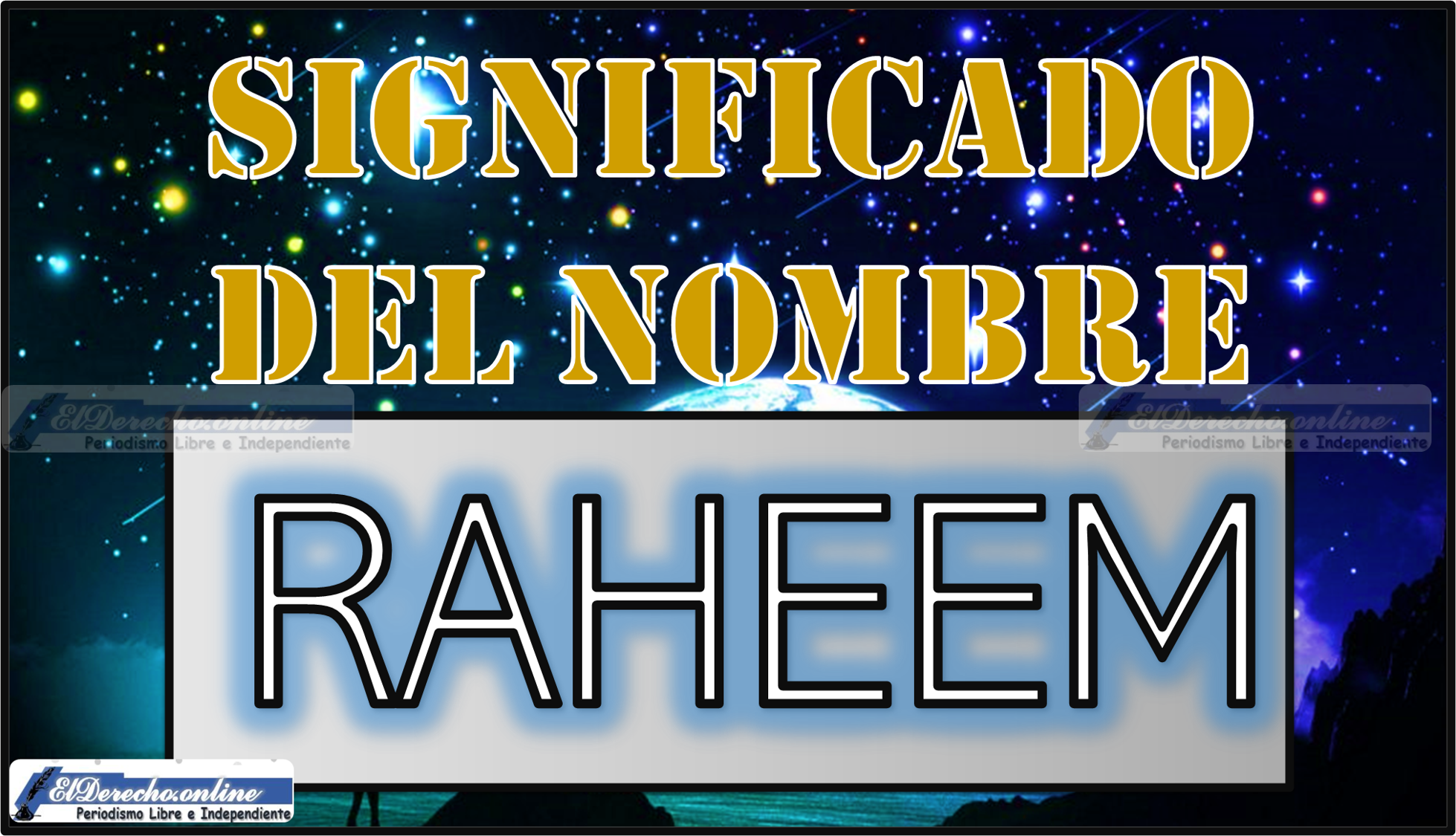 Significado del nombre Raheem, su origen y más