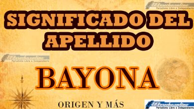 Significado del apellido Bayona, Origen y más