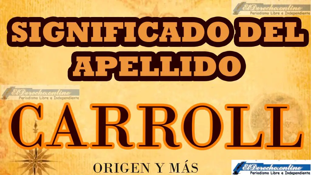 Significado del apellido Carroll, Origen y más