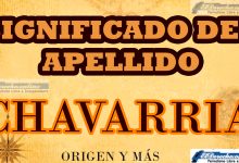 Significado del apellido Chavarria, Origen y más