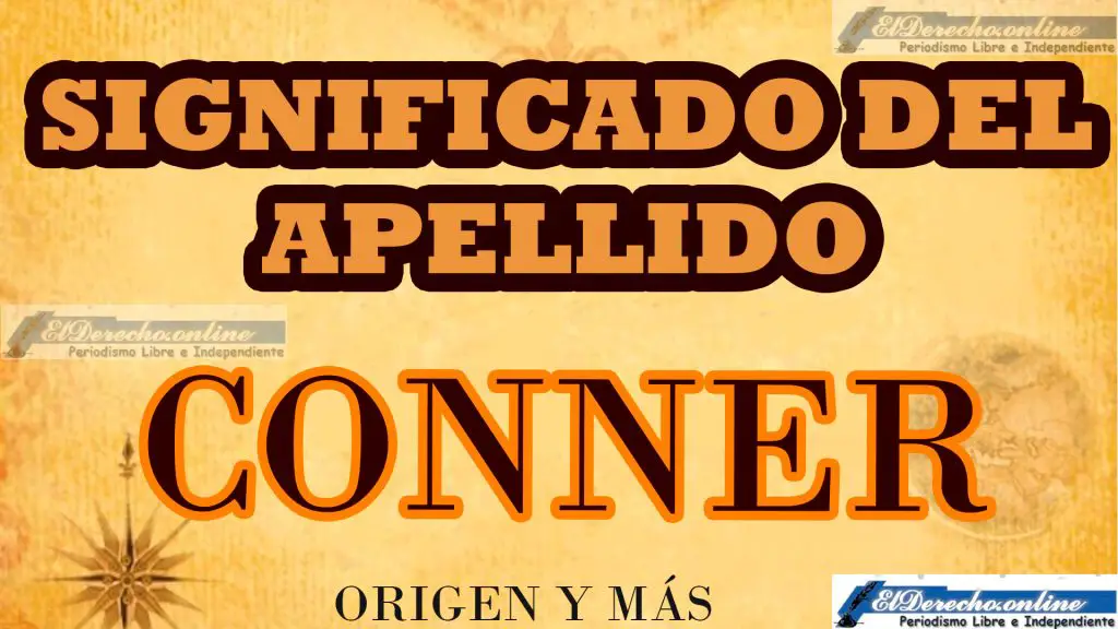 Significado del apellido Conner, Origen y más