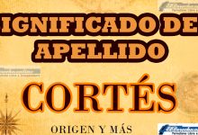 Significado del apellido Cortés, Origen y más