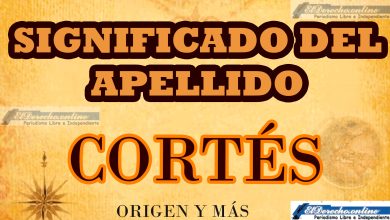 Significado del apellido Cortés, Origen y más