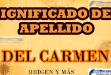 Significado del apellido Del Carmen, Origen y más