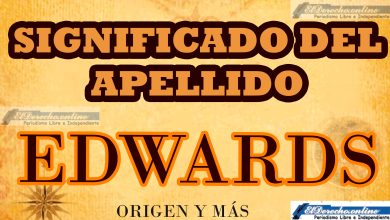 Significado del apellido Edwards, Origen y más