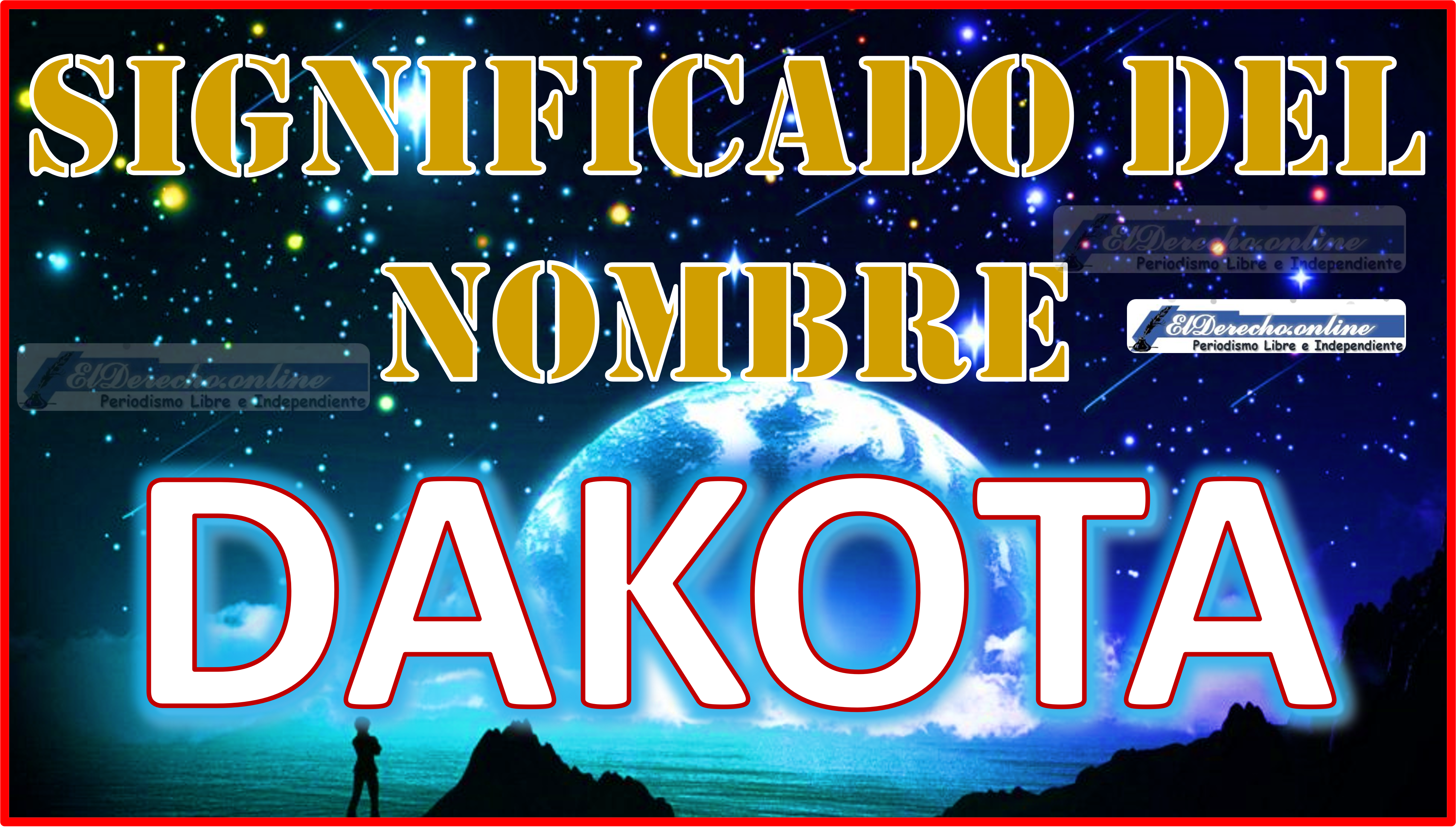 Significado del nombre Dakota, su origen y más