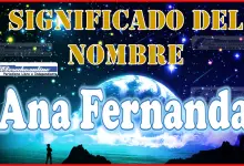 Significado del nombre Ana Fernanda, su origen y más