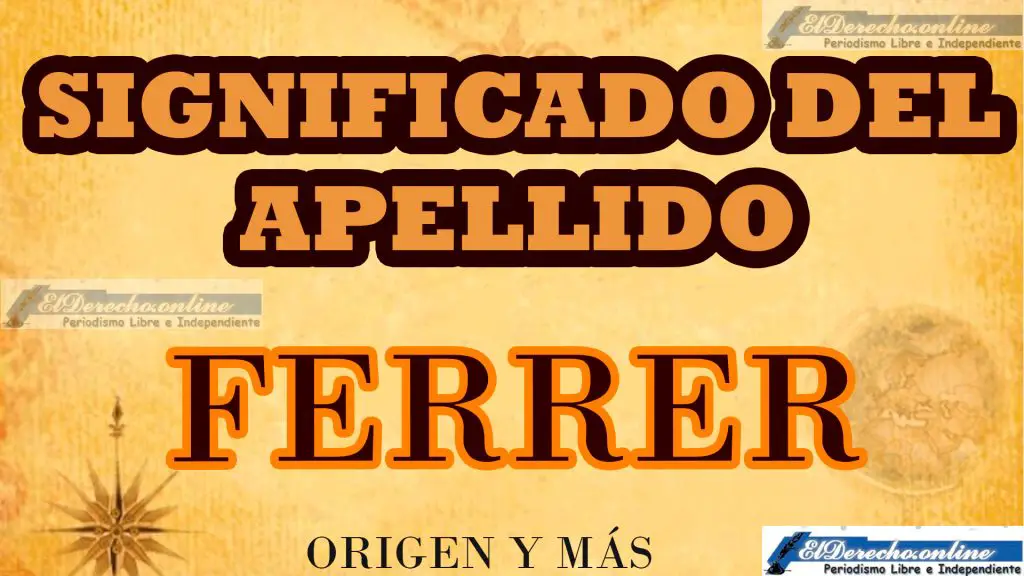 Significado del apellido Ferrer, Origen y más
