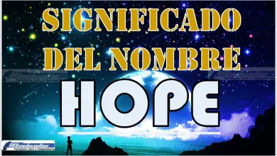 Significado del nombre Hope, su origen y más