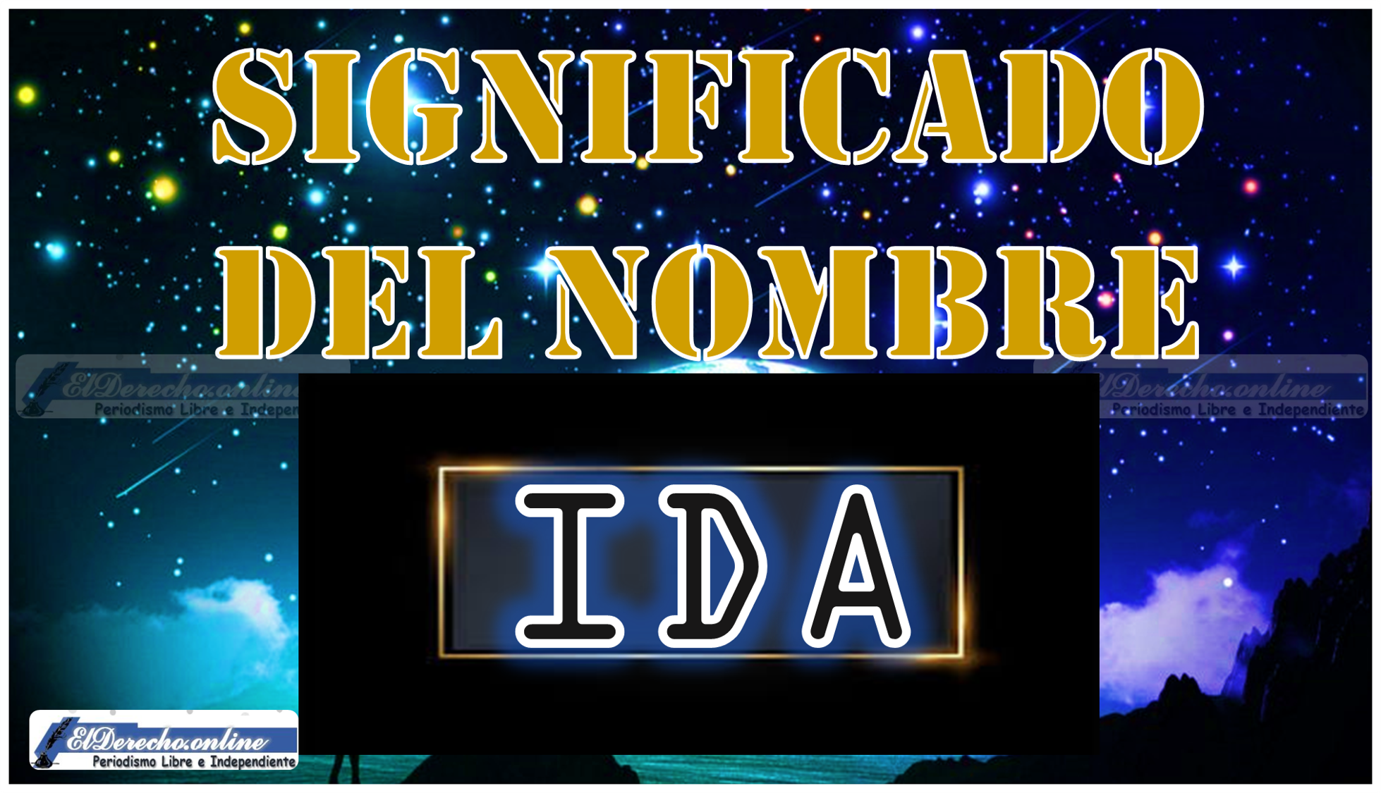 Significado del nombre Ida, su origen y más
