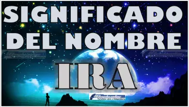 Significado del nombre Ira, su origen y más