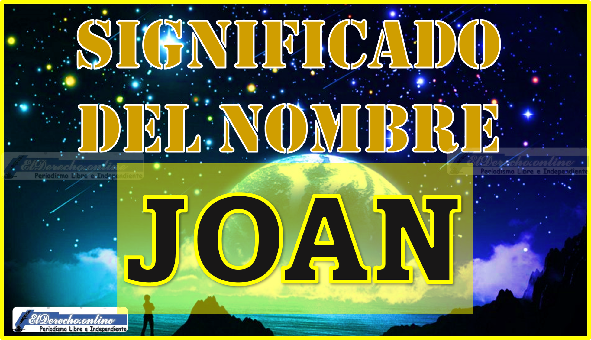Significado del nombre Joan, su origen y más