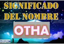 Significado del nombre Otha, su origen y más