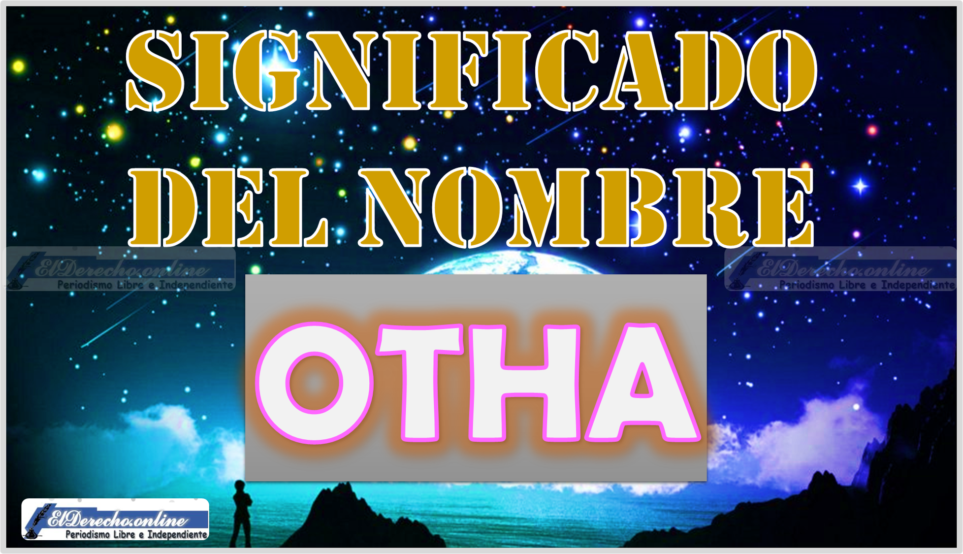 Significado del nombre Otha, su origen y más