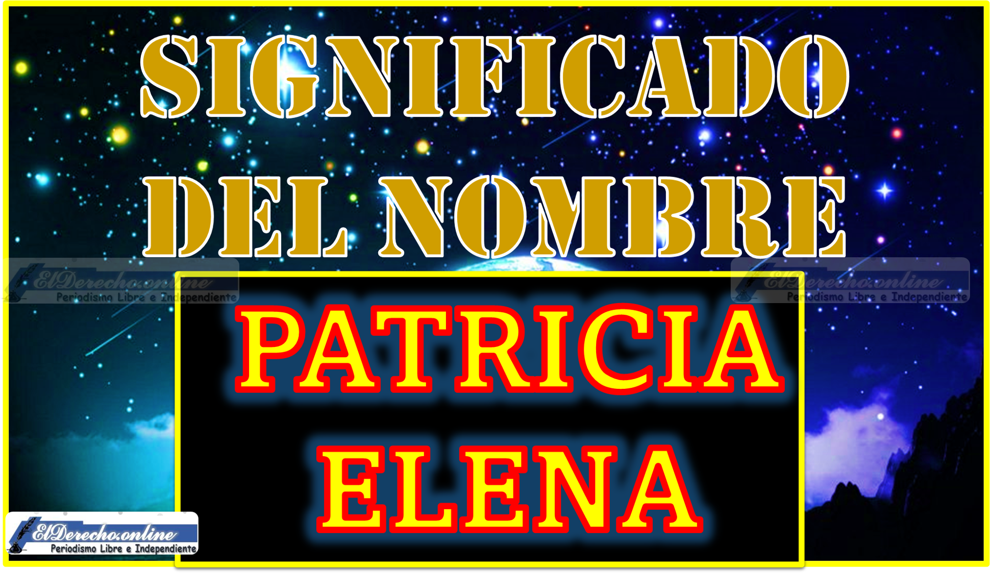 Significado del nombre Patricia Elena, su origen y más