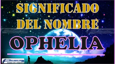 Significado del nombre Ophelia, su origen y más