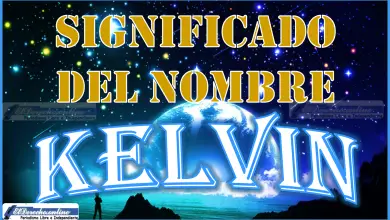 Significado del nombre Kelvin, su origen y más