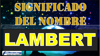 Significado del nombre Lambert, su origen y más