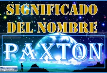 Significado del nombre Paxton, su origen y más