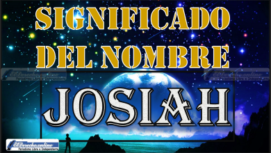 Significado del nombre Josiah, su origen y más