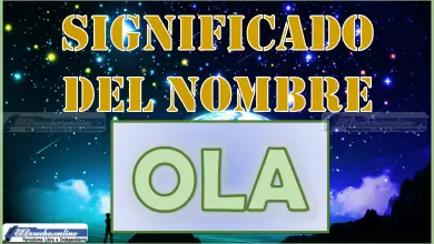 Significado del nombre Ola, su origen y más