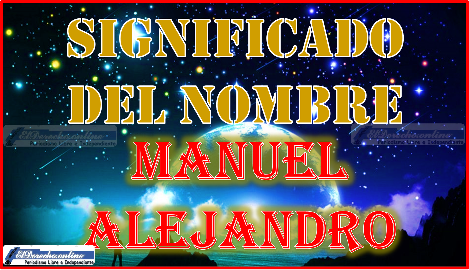 Significado del nombre Manuel Alejandro, su origen y más