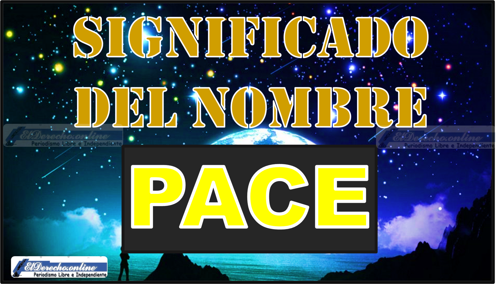 Significado del nombre Pace, su origen y más