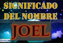 Significado del nombre Joel, su origen y más