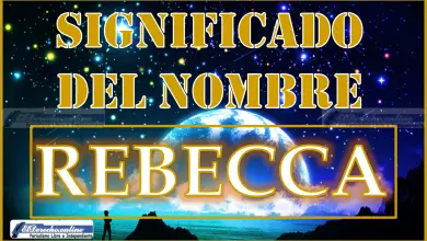 Significado del nombre Rebecca, su origen y más