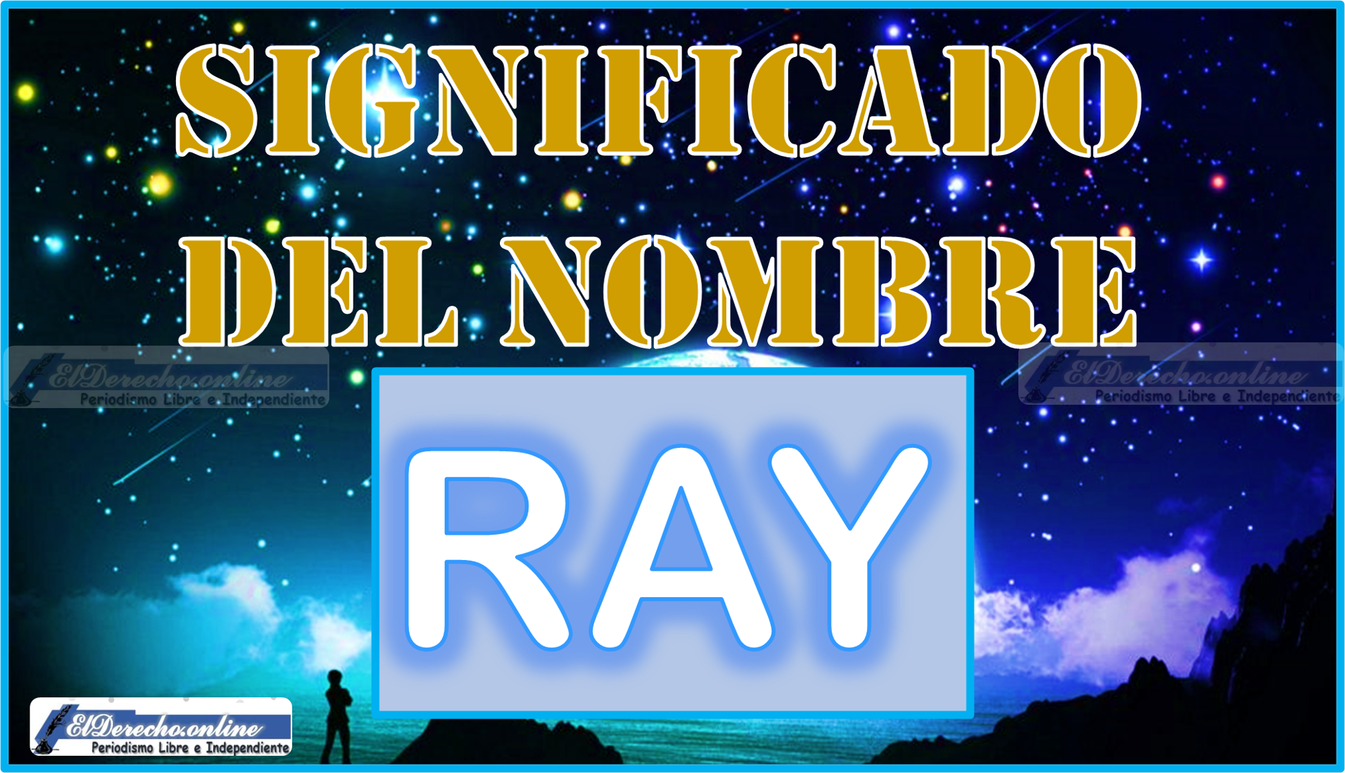 Significado del nombre Ray, su origen y más