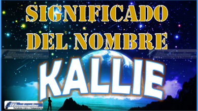Significado del nombre Kallie, su origen y más