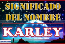 Significado del nombre Karley, su origen y más