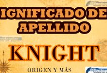Significado del apellido Knight, Origen y más