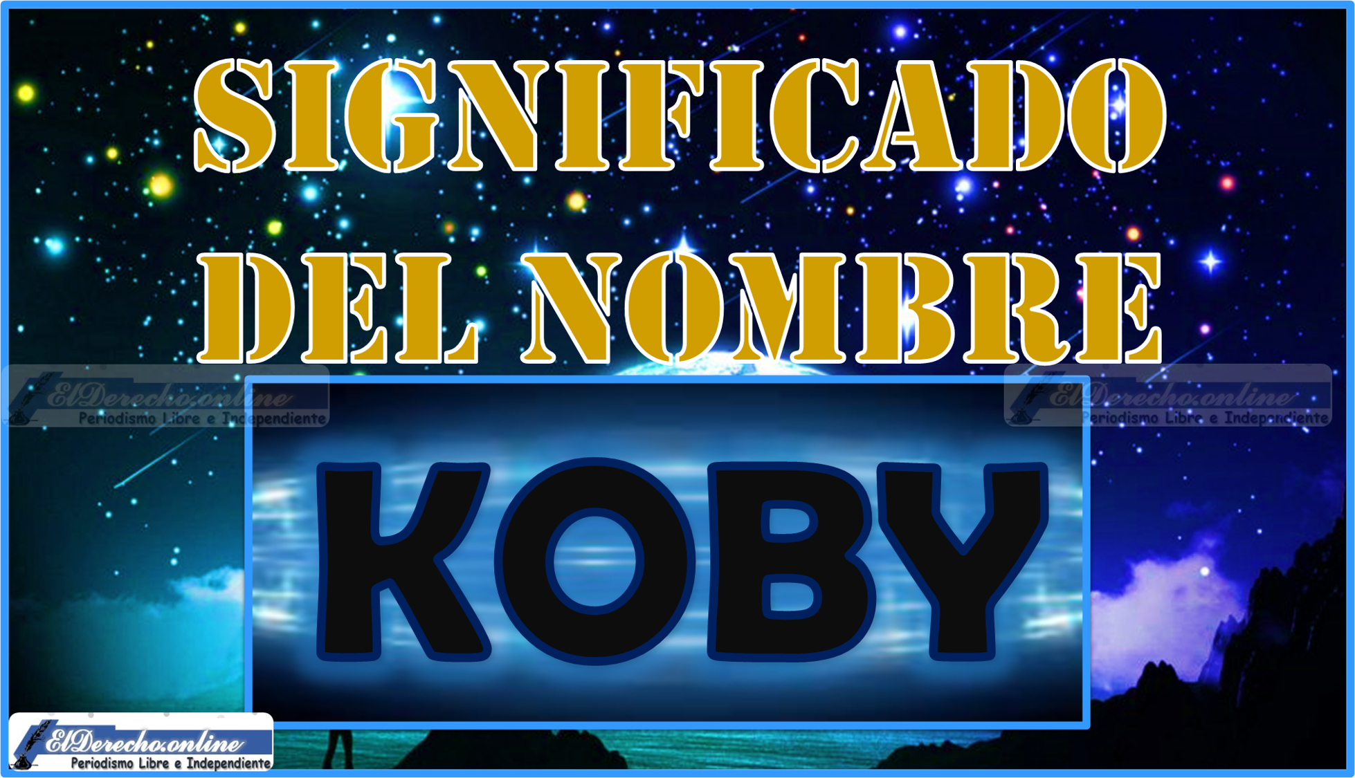 Significado del nombre Koby, su origen y más